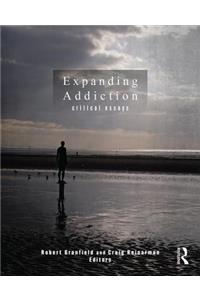 Expanding Addiction: Critical Essays