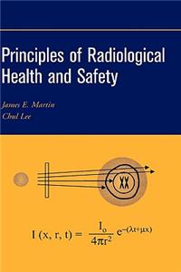 Principles of Radiological Health and Safety