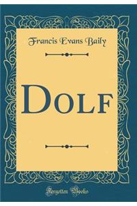 Dolf (Classic Reprint)