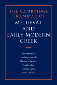 Cambridge Grammar of Medieval and Early Modern Greek 4 Volume Hardback Set