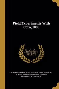 Field Experiments With Corn, 1888