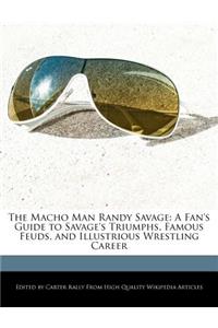 The Macho Man Randy Savage
