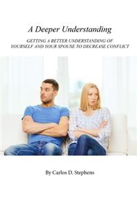 Deeper Understanding