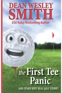 First Tee Panic