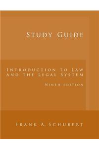 Study Guide for Schubert S Introduction to Law and the Legal System, 9th