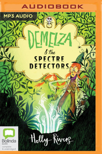 Demelza and the Spectre Detectors