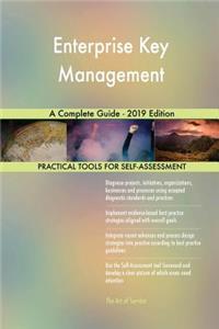 Enterprise Key Management A Complete Guide - 2019 Edition