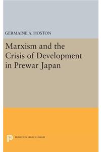 Marxism and the Crisis of Development in Prewar Japan