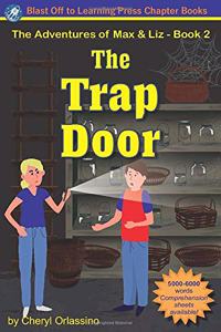 Trap Door - The Adventures of Max & Liz - Book 2