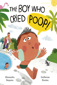 Boy Who Cried Poop!