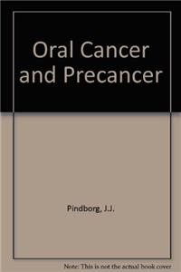 Oral Cancer and Precancer