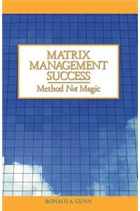 Matrix Management Success