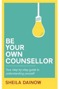 Be Your Own Counsellor