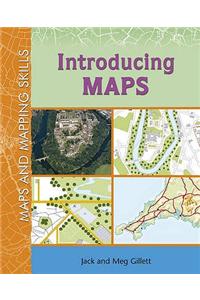 Maps and Mapping Skills: Introducing Maps