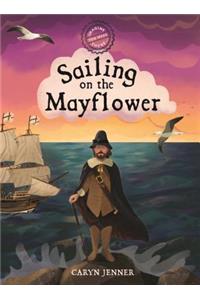 Imagine You Were There... Sailing on the Mayflower