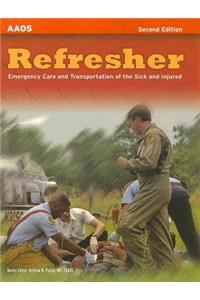 Refresher:  Emergency Care And Transportation Of The Sick And Injured
