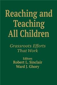 Reaching and Teaching All Children
