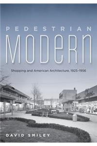 Pedestrian Modern