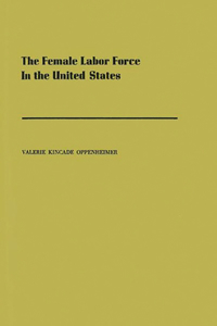 Female Labor Force in the United States