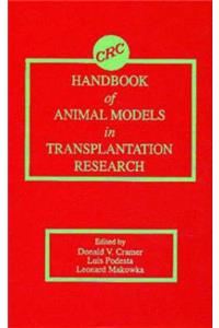 Handbook of Animal Models in Transplantation Research