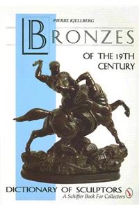 Bronzes of the Nineteenth Century