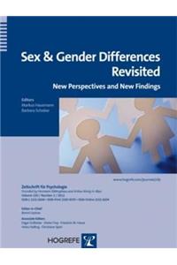 Sex & Gender Differences Revisited: New Perspectives and New Findings