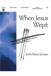 When Jesus Wept