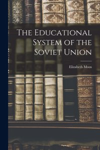 Educational System of the Soviet Union