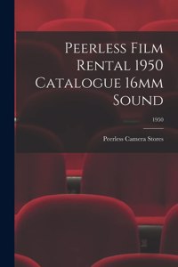 Peerless Film Rental 1950 Catalogue 16mm Sound; 1950