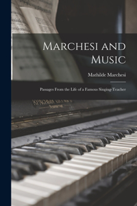 Marchesi and Music