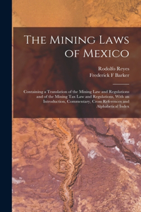 Mining Laws of Mexico