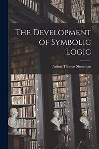 Development of Symbolic Logic
