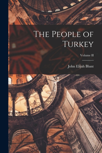 People of Turkey; Volume II