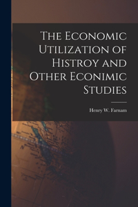 Economic Utilization of Histroy and Other Econimic Studies
