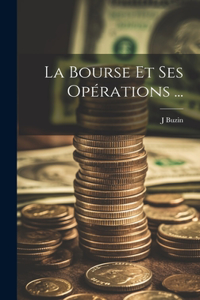 Bourse Et Ses Opérations ...