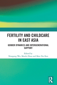 Fertility and Childcare in East Asia