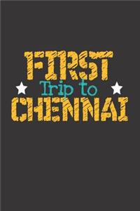 First Trip To Chennai