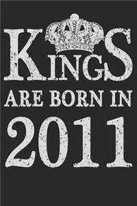 Kings Are Born In 2011