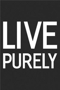 Live Purely