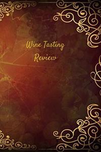 Wine Tasting Review