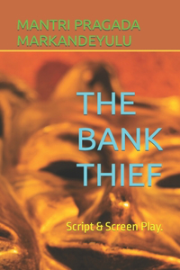 The Bank Thief