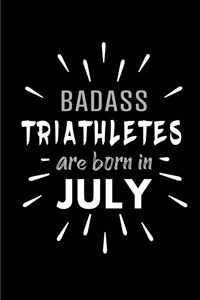 Badass Triathletes Are Born In July