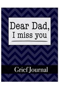 Dear Dad, I miss you Grief Journal