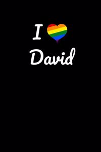 I love David.