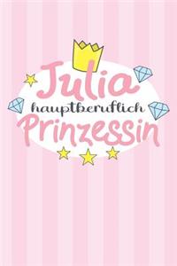 Julia - hauptberuflich Prinzessin