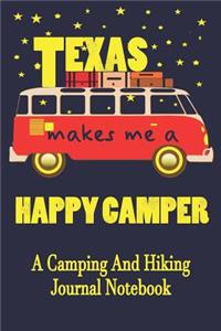 Texas Makes Me A Happy Camper