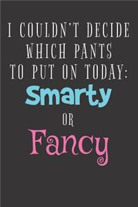Fashion Smarty Fancy Pants Notebook Journal
