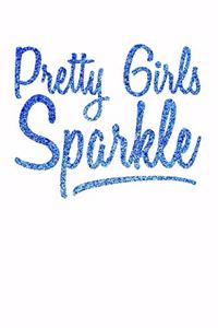 Pretty Girls Sparkle Blue