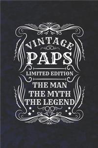 Vintage Paps Limited Edition The Man The Myth The Legend