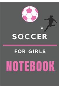 Soccer for Girls Notebook